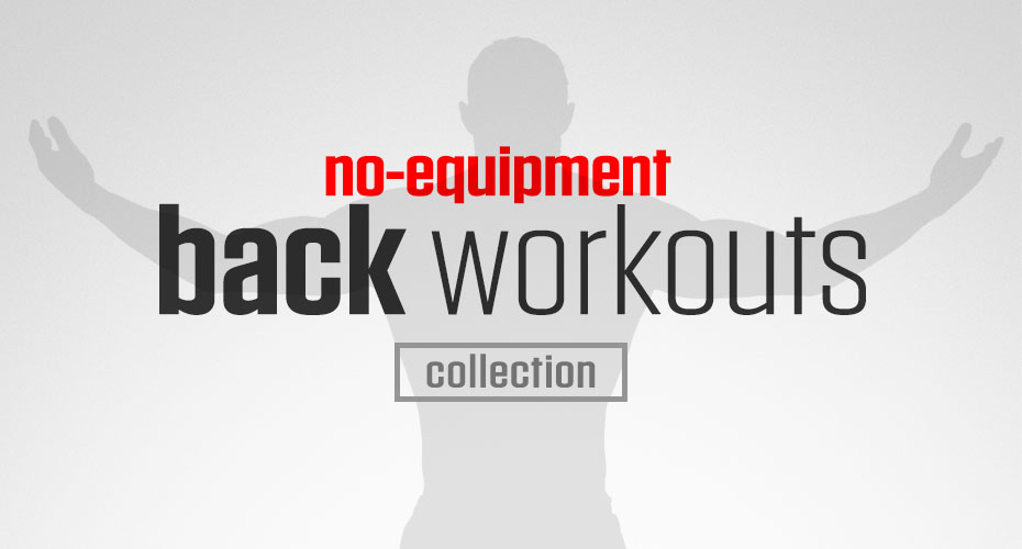 Darebee home-fitness, no-equipment back exercises collection for strong back muscles developed without equipment at home.