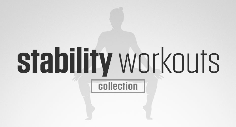 Stability Workouts Collection is a Darebee no-equipment, home fitness collection of workouts that will make your core strong and stable.