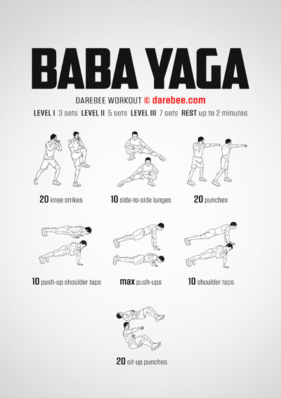 Baba Yaga is a Darebee home-fitness difficulty Level IV workout that helps you become functionally stronger, faster and more flexible.