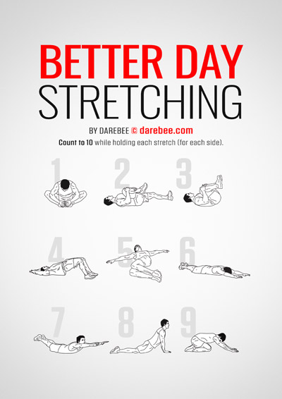 Better Day Stretching is a DAREBEE no-equipment total body stretching home workout that will increase your muscles' range of motion (ROM) and help you feel freer as you move your body.