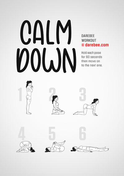 Calm Down is a Darebee home-fitness workout that will help you reset yourself on a low day.