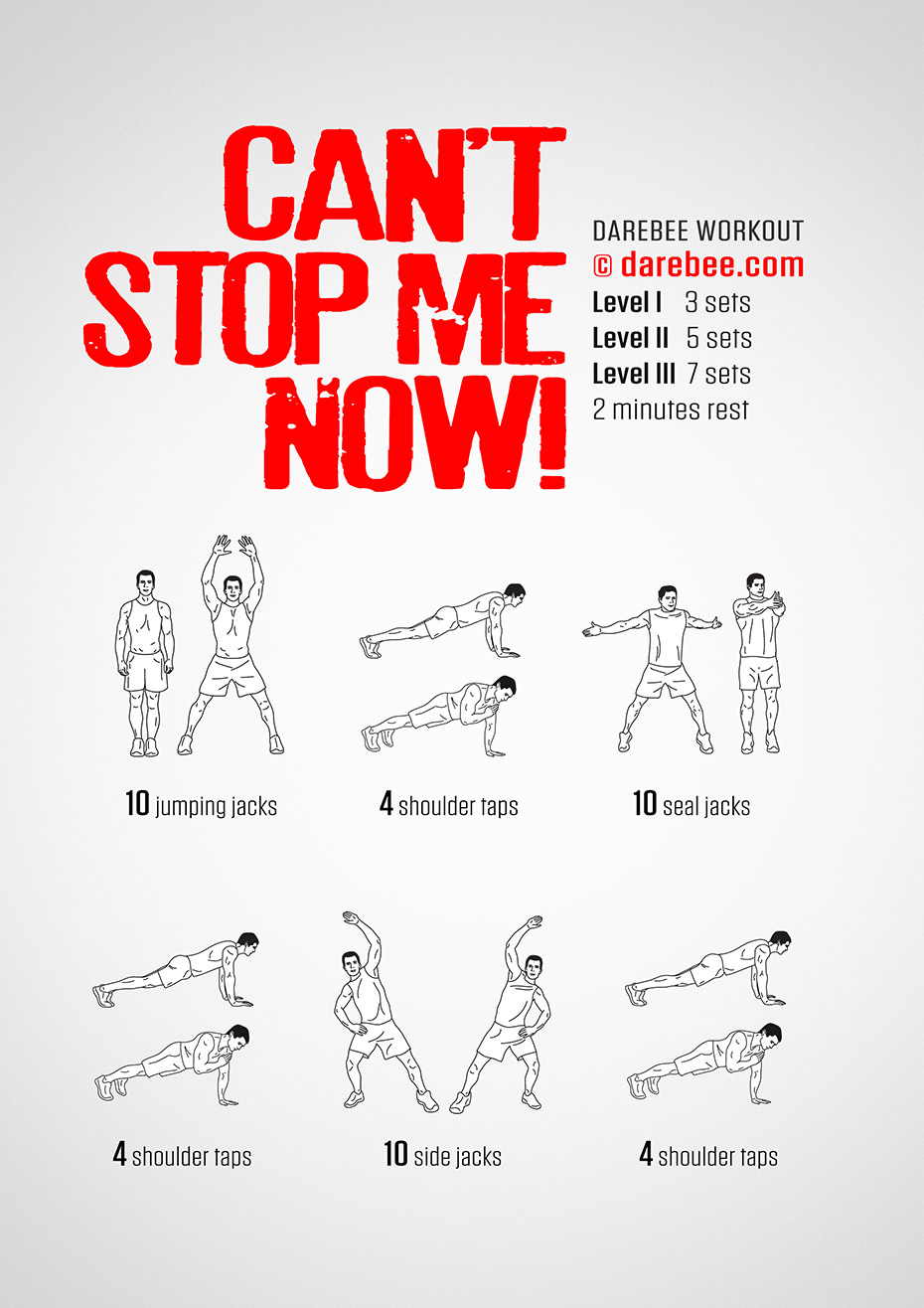 Can't Stop Me Now Workout