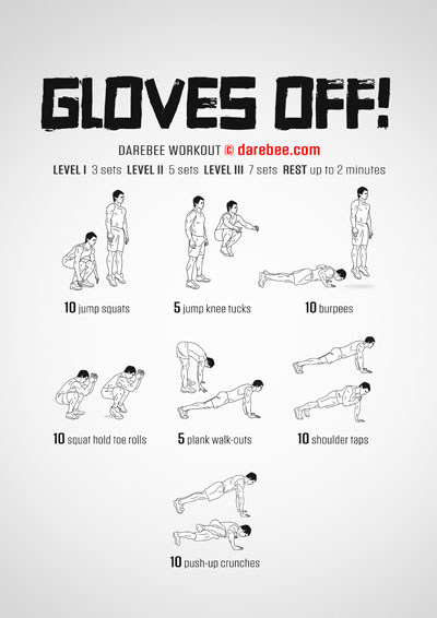 Gloves Off is a DAREBEE no-equipment home fitness bodyweight strength and conditioning workout that targets the entire body.