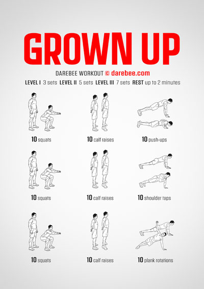 Grown Up is a full-body home-fitness, strength and tone workout designed to help you maintain your fitness level in-between more challenging workouts.