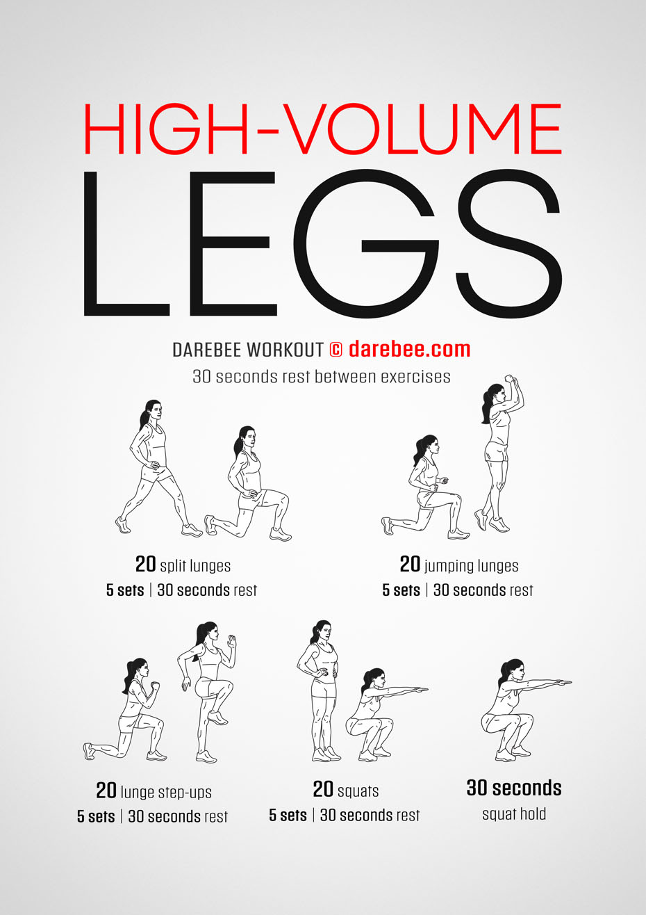 High-Volume Legs workout is a Darebee home fitness workout that helps you develop strong legs.
