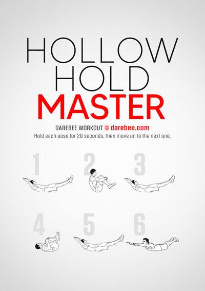 Hollow Hold Master is a DAREBEE hone fitness no-equipment home fitness workout that helps you build stronger, more powerful abs and core.