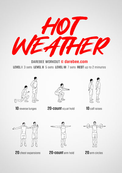 Hot Weather is a Darebee home-fitness workout that will help you get stronger in the comfort of your own home. 