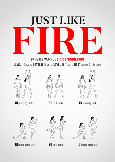 Just Like Fire is a DAREBEE home fitness, lower body, cardio workout that will help you increase your endurance.