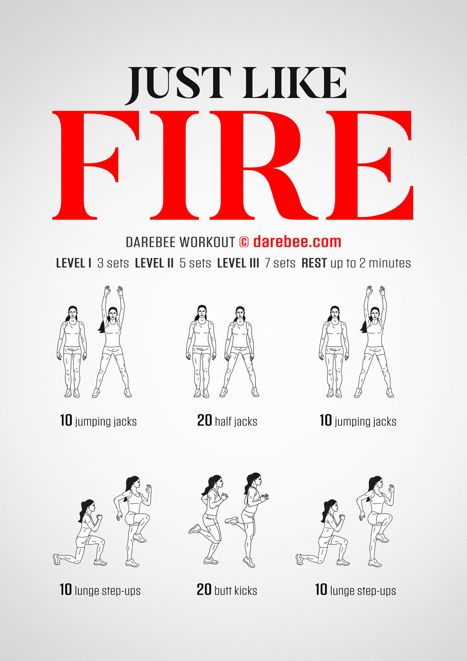 Just Like Fire is a DAREBEE home fitness, lower body, cardio workout that will help you increase your endurance.