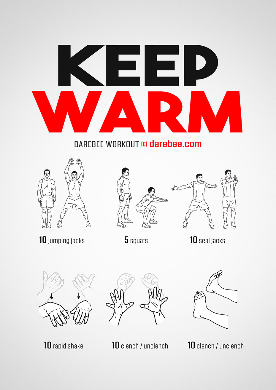 Keep Warm! Workout