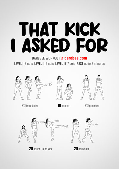 That Kick I Asked For is a Darebee home-fitness, martial-arts based workout that will rock your world. 