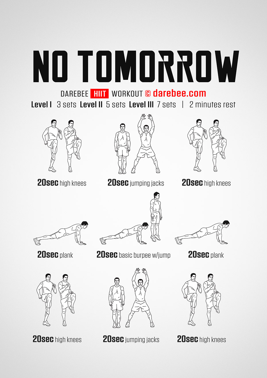 No Tomorrow Workout