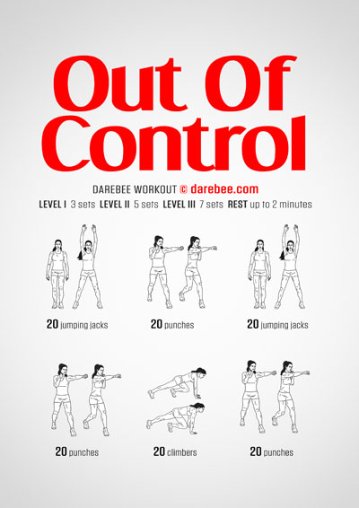 Out Of Control is Darebee home-based fast, heart-zapping workout that will help you move your body, raise your blood temperature and get your cardiovascular and aerobic systems going.