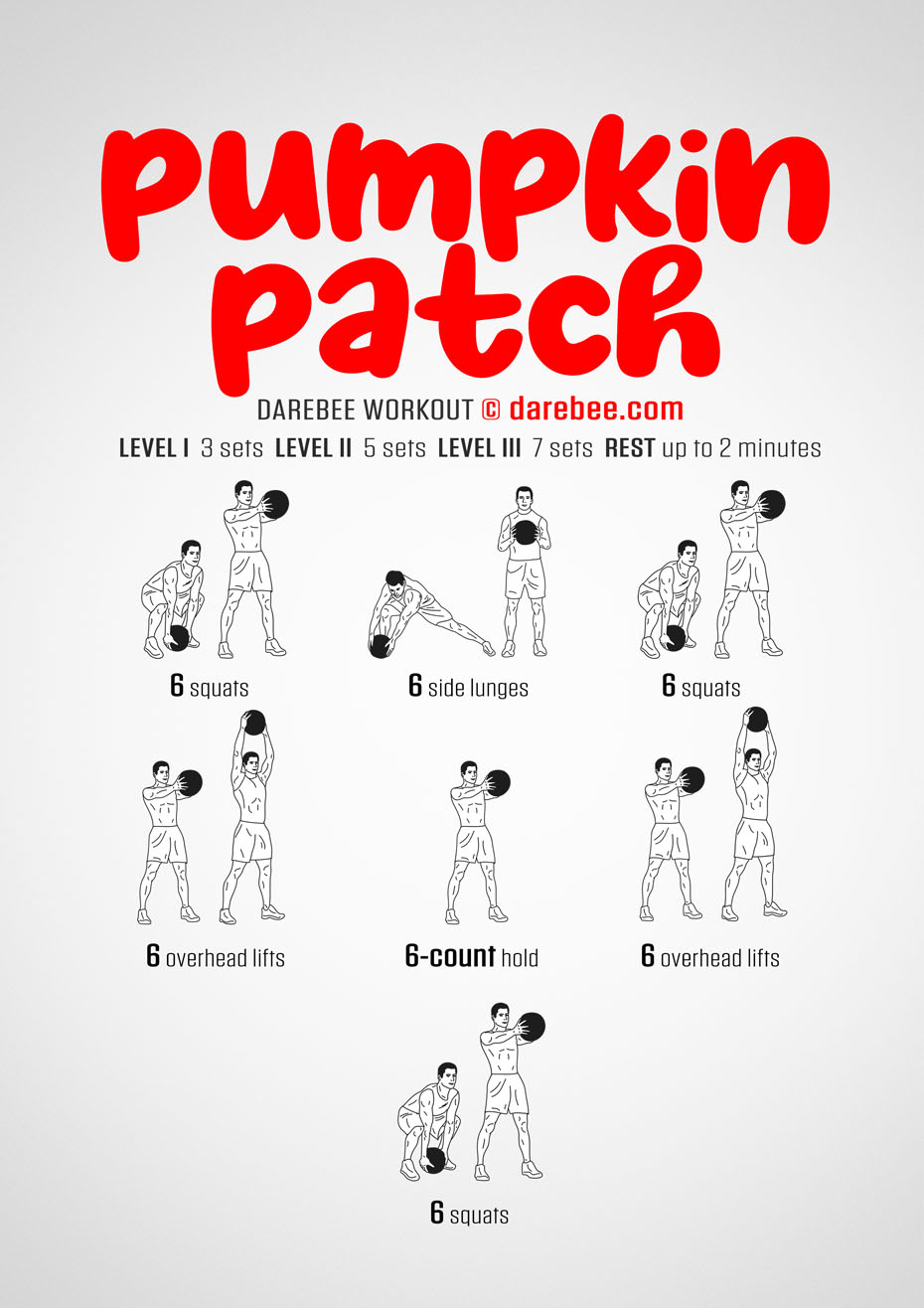 Pumpkin Patch is a home-fitness workout that lets you use that medicine ball you have lying around in a way that will amplify the effect of the exercises on the load-bearing muscles of your body.