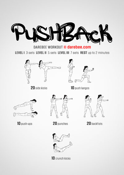 Pushback is a Darebee, home-fitness, combat skills based workout that will transform the way your mind moves your body.