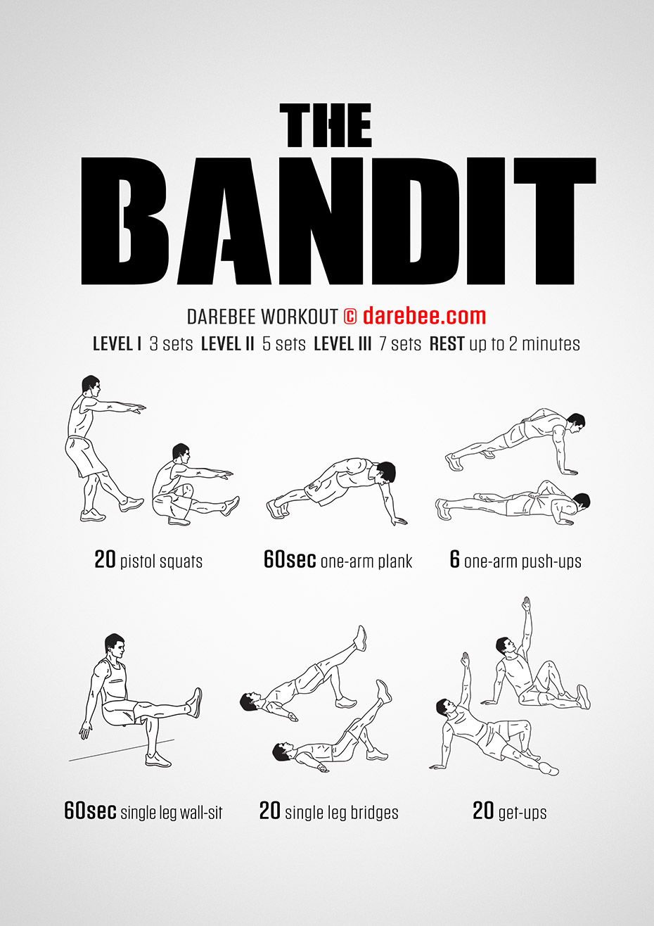 The Bandit Workout