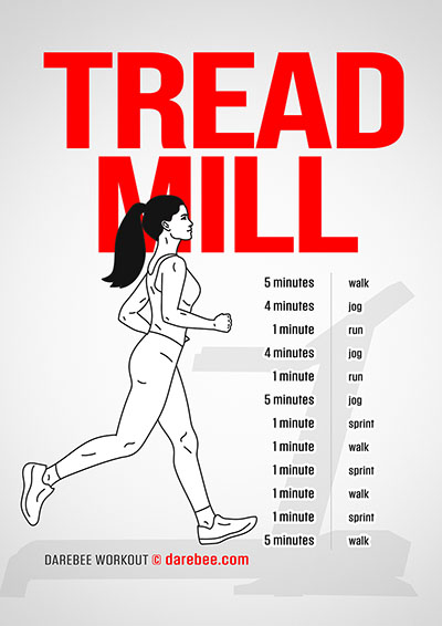 Treadmill is a Darebee fitness workout you can implement when you have a treadmill or have access to one.