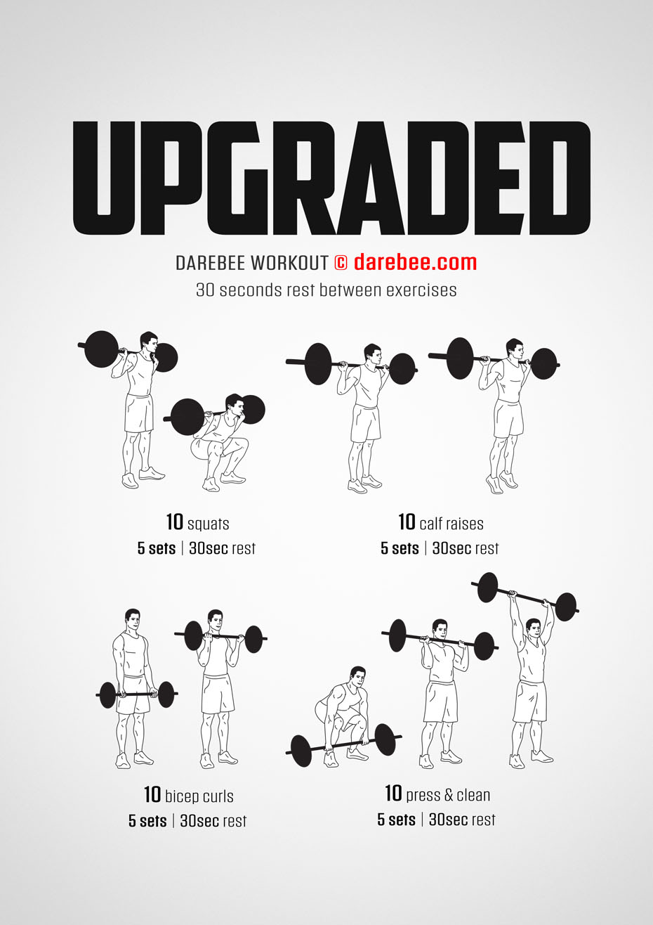 Upgraded is a DAREBEE home-fitness, barbell strength workout designed to increase total body strength and improve mental health.