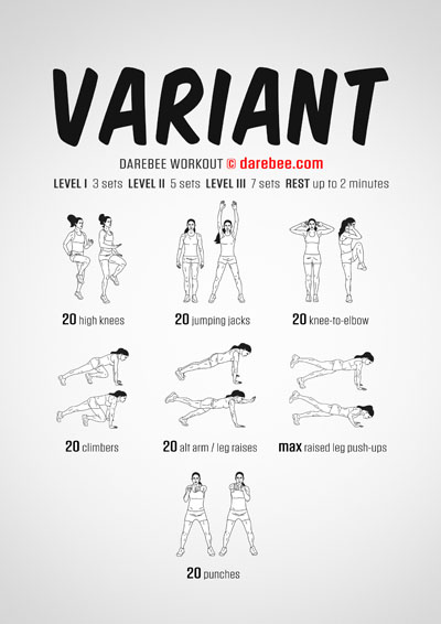 Variant is a DAREBEE home fitness, no-equipment, total body workout that helps increase functional fitness and maintain overall health, endurance and strength. 