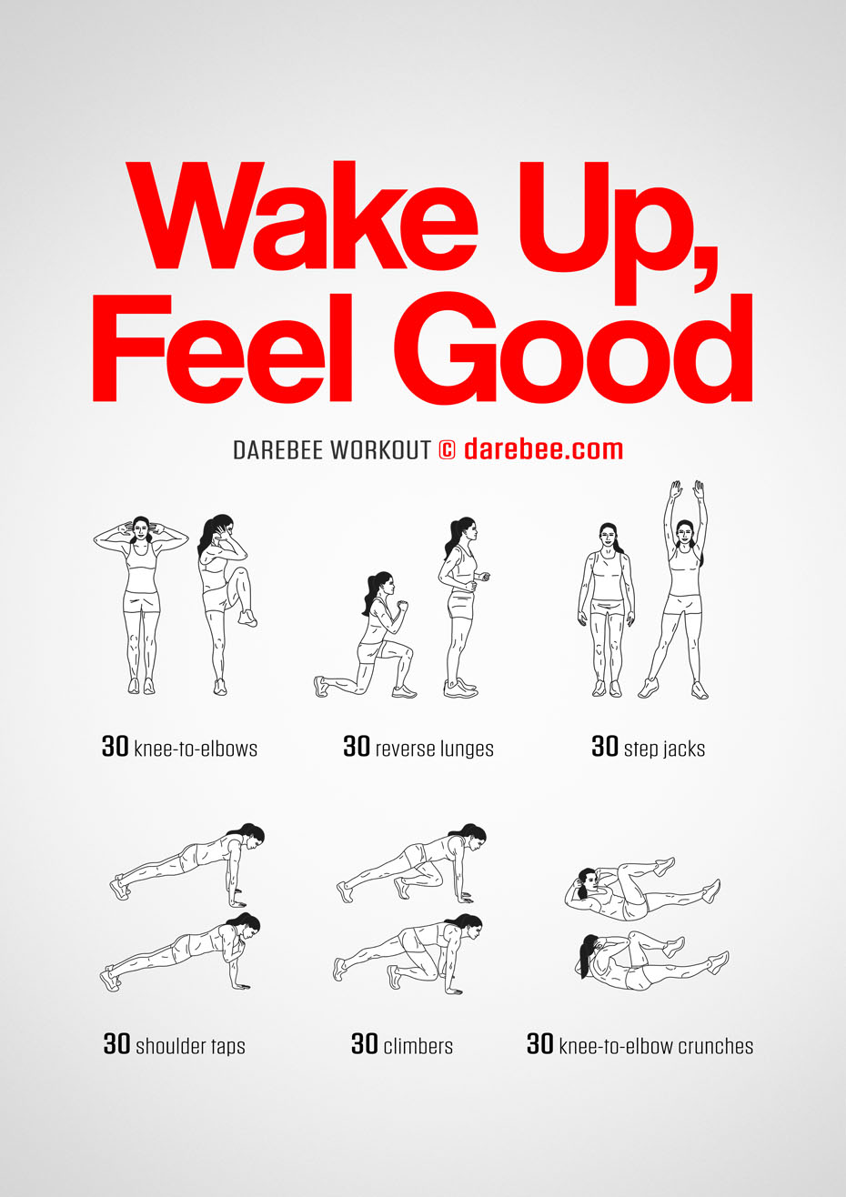 Wake Up, Feel Good is the kind of Darebee home fitness workout that if you do it in the morning will keep you feeling good all day long.